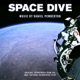 Space Dive Original Soundtrack from the BBC National Geographic Film