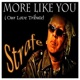 More Like You Our Love Tribute Single