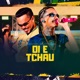 Oi e Tchau Single