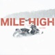 Mile High Single