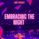 Embracing The Night feat John Q Single