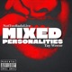 Mixed Personalities feat Tay Weeze NTBDono Single
