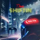 Shiftin Single