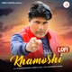 Khamoshi Lofi Single
