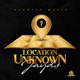 Location Unknown Single