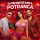 Tu Vai Sentar Com a Potranca Live Single