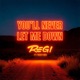 You ll Never Let Me Down Single