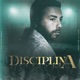 Disciplina feat DJ BDM Single