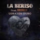Corazón Duro feat Bronco Single