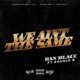 WE AINT THE SAME feat Double R Single