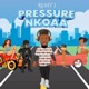 Pressure Nkoaa Single