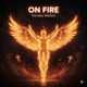 On Fire Single