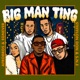 Big Man Ting feat Egnever Single