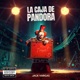 LA CAJA DE PANDORA