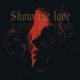 Show Me Love Single