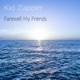 Farewell My Friends Single