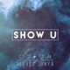 Show U Single