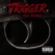 Trigger Single