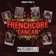 Frenchcore Cancan Single