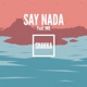 Say Nada feat JME Remix Single