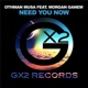 Need You Now feat Morgan Ganem Single