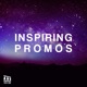 Inspiring Promos