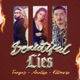 Beautiful Lies feat Analise Killmore Single