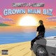 Grown Man Biz EP