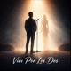 Viví Por Los Dos Single