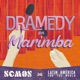 Dramedy en Marimba