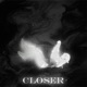 Closer Single