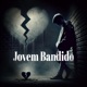 Jovem Bandido Single