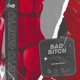 Bad Bitch Single