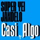Casi Algo Single