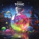 Toxic Single