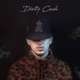 Dirty Cash Single