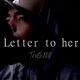 Letter to Her Single