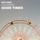 Good Times Single