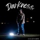 Darkness