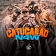 Catucadão Single