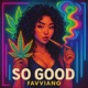 So Good Single