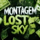 MONTAGEM LOST SKY Single