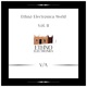 Ethno Electronica World Vol II