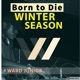 Born to Die Winter Season feat Kevin Blue Single