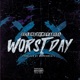 Worst Day feat Kmobangel Single