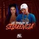 Vai Tomando de Sequência feat DJ RAPHINHA 011 Single