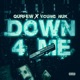 Down 4 Me feat Young Nuk Remix Remix Single