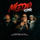 Miedo Remix feat Papy Crish Branny Single