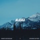 Alaska Single feat Solomon Matthew Single