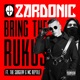 Bring the Rukus feat The Surgery MC Reptile Single